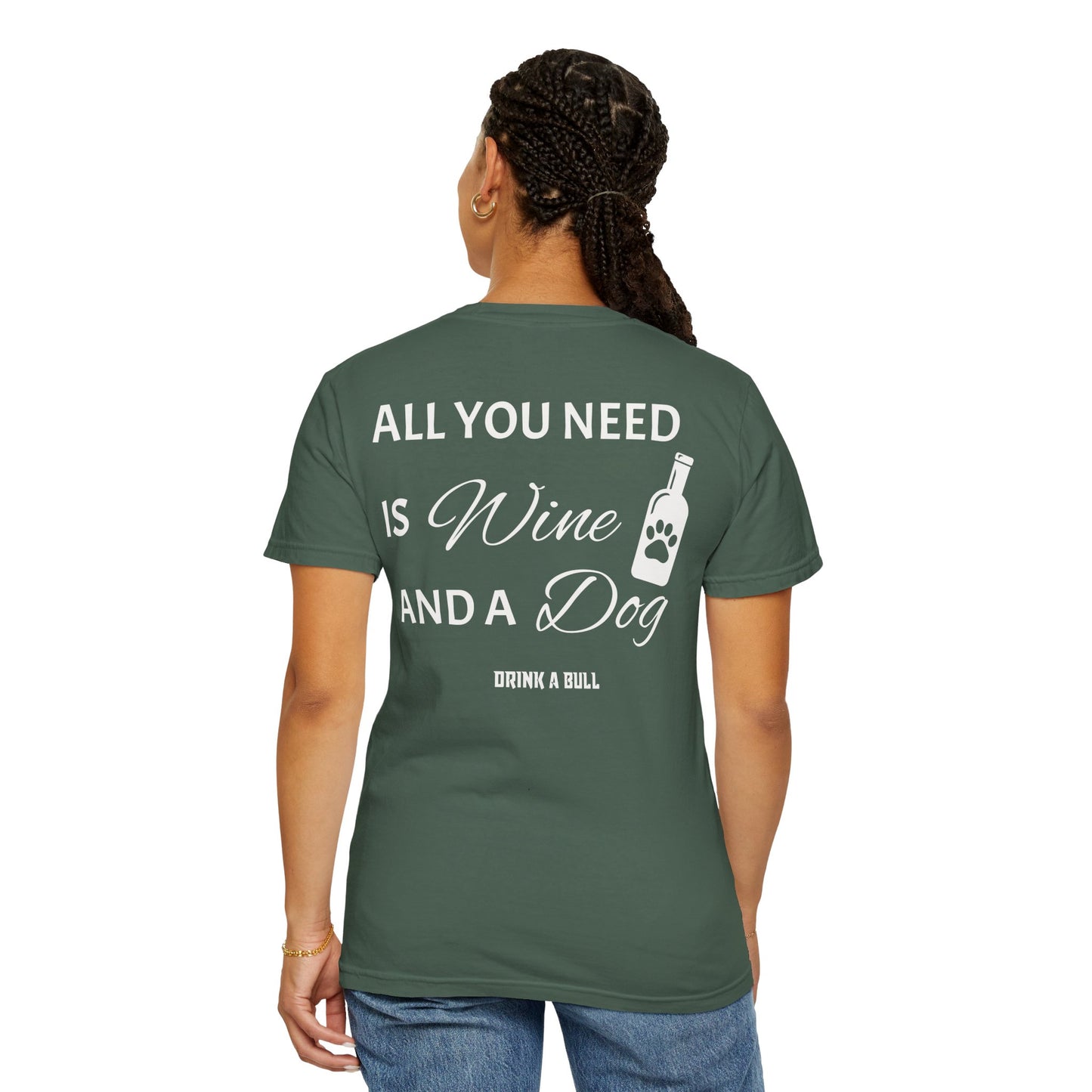 DAB - All you need is Wine and a Dog - Unisex T-shirt