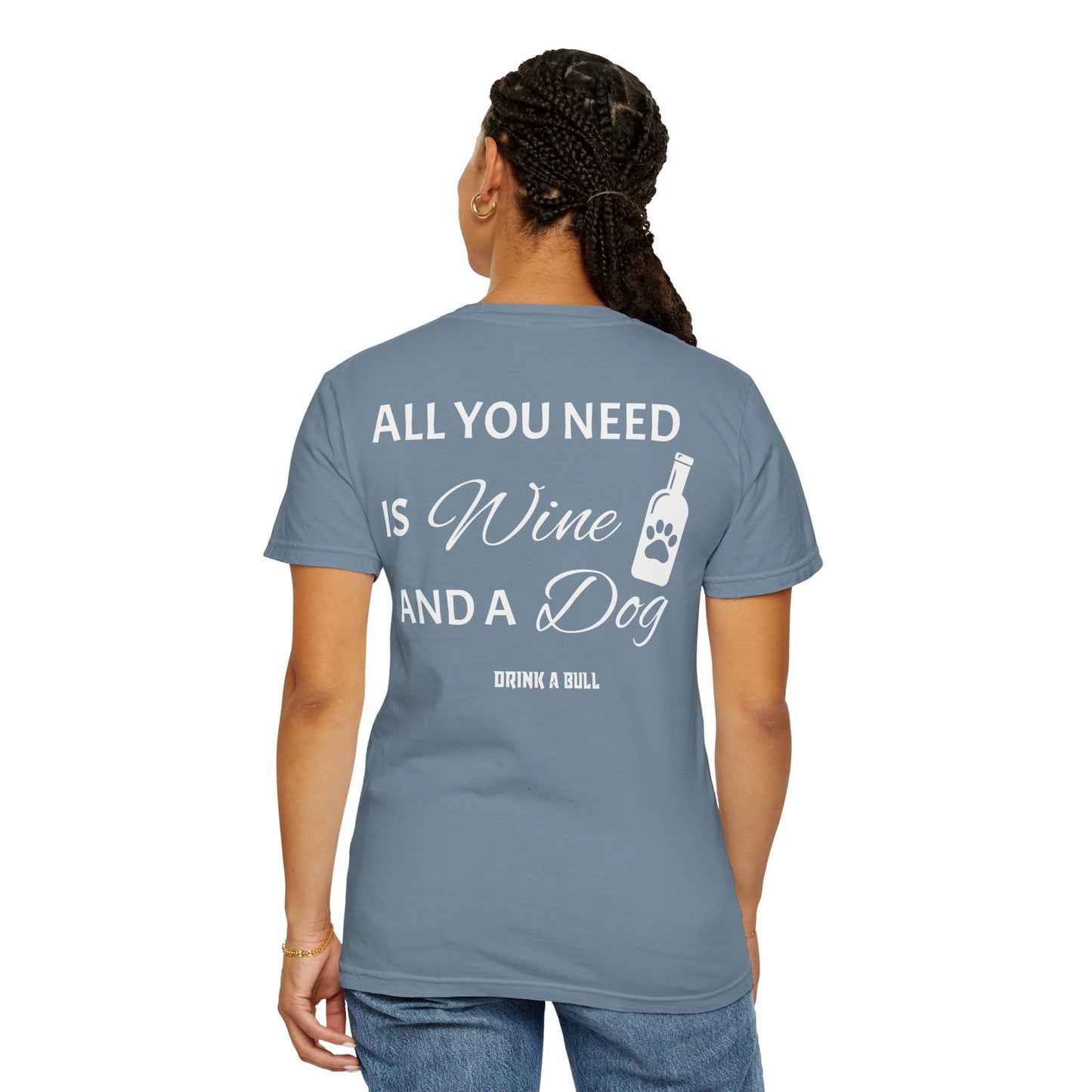 DAB - All you need is Wine and a Dog - Unisex T-shirt